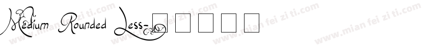 Medium Rounded Less字体转换